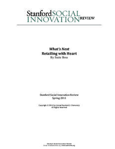 What’s Next Retailing with Heart By Suzie Boss Stanford Social Innovation Review Spring 2011