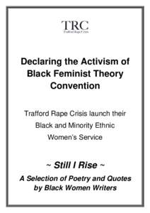 Declaring the Activism of Black Feminist Theory Convention Trafford Rape Crisis launch their Black and Minority Ethnic Women’s Service