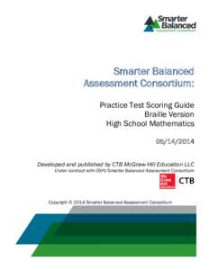 Smarter Balanced Assessment Consortium: Practice Test Scoring Guide Braille Version High School Mathematics[removed]