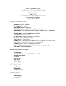 Indiana State Advisory Council on the Education of Children with Disabilities (SAC) PENDING APPROVAL May 6, 2011 H. Dean Evans Community and Education Center 8550 Woodfield Crossing Blvd.