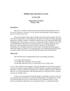 Holding Gains and Interest Accrual by Peter Hill Independent consultant October 1996 Introduction This note is a comment on the documents by Bob McColl, dated[removed], on Full