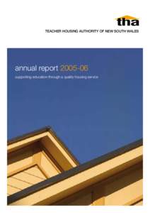 TEACHER HOUSING AUTHORITY OF NEW SOUTH WALES  annual report[removed]supporting education through a quality housing service  Teacher Housing Authority of New South Wales