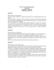 PCLL Conversion Examination June 2014 Examiner’s Comments Hong Kong Land Law Question 1 This question was in three parts.