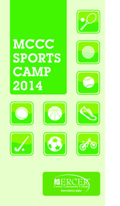 MCCC SPORTS CAMP 2014  WELCOME TO