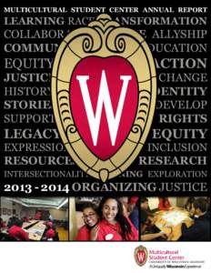 Wisconsin / Association of American Universities / Committee on Institutional Cooperation / University of Wisconsin–Madison / Higher education / American Association of State Colleges and Universities / University of Wisconsin–Milwaukee / Madison /  Wisconsin / Multicultural education / North Central Association of Colleges and Schools / Association of Public and Land-Grant Universities / Education