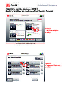 Tageskarte Euregio Bodensee (TKEB) Bedienungsablauf am modernen TouchScreen-Automat E E