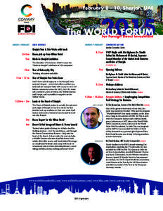 February 8 – 10, Sharjah, UAE[removed]The WORLD FORUM