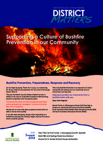 The District Council of Mount Barker  Supporting a Culture of Bushfire Prevention in our Community  Bushfire Prevention, Preparedness, Response and Recovery