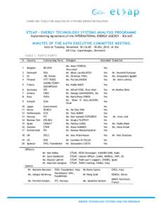 ANNEX XIII: TOOLS FOR ANALYSIS OF A FUTURE ENERGY REVOLUTION  ETSAP - ENERGY TECHNOLOGY SYSTEMS ANALYSIS PROGRAMME Implementing Agreement of the INTERNATIONAL ENERGY AGENCY – IEA/AIE  MINUTES OF THE 66TH EXECUTIVE COMM