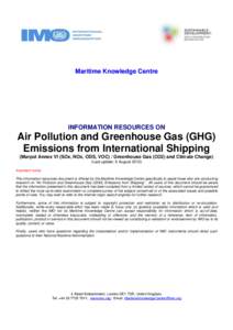 Maritime Knowledge Centre  INFORMATION RESOURCES ON Air Pollution and Greenhouse Gas (GHG) Emissions from International Shipping