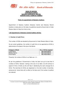 Policy for Appointment of Statutory Auditors[removed]BANK OF BARODA CORPORATE OFFICE BARODA CORPORATE CENTRE, BANDRA KURLA COMPLEX, MUMBAI