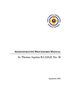 ADMINISTRATIVE PROCEDURES MANUAL  St. Thomas Aquinas R.C.S.R.D. No. 38 September 2006
