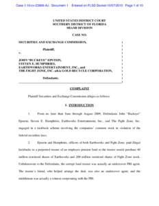 Complaint: Securities and Exchange Commission, Plaintiff, vs. John “Buckeye” Epstein, Steven E. Humphries, Earthworks Entertainment, Inc., and The Fight Zone, Inc., Defendants