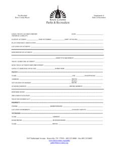 Tim Burchett Knox County Mayor KNOX COUNTY ACCIDENT REPORT (GENERAL LIABILITY)