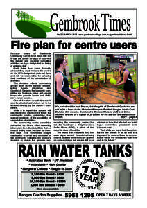 Fire plan for centre users No.55 MARCH 2010 www.gembrookvillage.com.au/gembrooktimes.html REGULAR users of