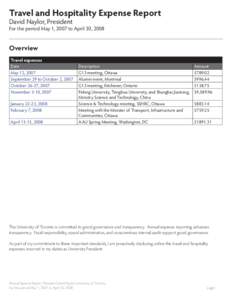 Travel and Hospitality Expense Report David Naylor, President For the period May 1, 2007 to April 30, 2008  Overview