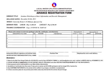 LOCAL WATER UTILITIES ADMINISTRATION WATER RESOURCES RESEARCH AND TRAINING DEPARTMENT ADVANCE REGISTRATION FORM SEMINAR TITLE: