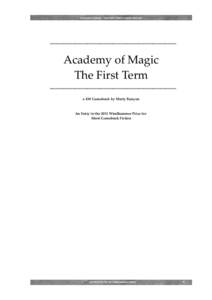 ACADEMY OF MAGIC – THE FIRST TERM BY MARTY RUNYON  ******************************************************************************************* Academy of Magic The First Term