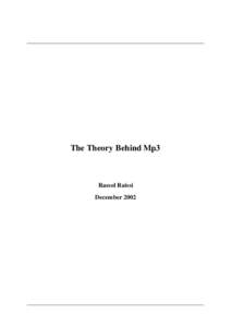 The Theory Behind Mp3  Rassol Raissi December 2002  Abstract