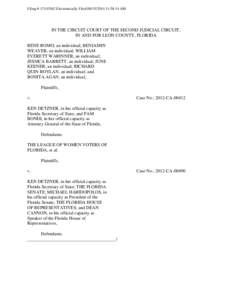 Filing # [removed]Electronically Filed[removed]:58:14 AM  IN THE CIRCUIT COURT OF THE SECOND JUDICIAL CIRCUIT, IN AND FOR LEON COUNTY, FLORIDA RENE ROMO, an individual; BENJAMIN WEAVER, an individual; WILLIAM