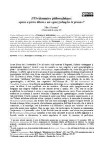 Il Dictionnaire philosophique: opera a pieno titolo o un «guazzabuglio in prosa»? Marc Hersant* (Università di Lyon III) From a philological point of view, a Dictionnaire philosophique never existed as such in Voltair