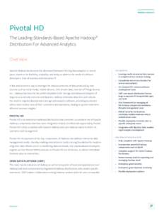 PIVOTAL HANDOUT  Pivotal HD The Leading Standards-Based Apache Hadoop® Distribution For Advanced Analytics Overview