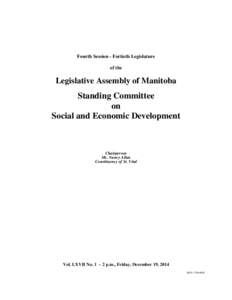 Fourth Session - Fortieth Legislature of the Legislative Assembly of Manitoba  Standing Committee