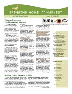 BR I N G I N G H O M E Rural Roots Member Newsletter THE  HARVEST