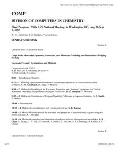 http://oasys.acs.org/acs/230nm/comp/staff/program.cgi?format=expa...  COMP DIVISION OF COMPUTERS IN CHEMISTRY Final Program, 230th ACS National Meeting, in Washington, DC, Aug 28-Sept 1, 2005