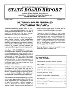 DEPARTMENT OF ECONOMIC DEVELOPMENT  STATE BOARD REPORT DIVISION OF PROFESSIONAL REGISTRATION PUBLISHED BY THE MISSOURI BOARD OF EXAMINERS FOR HEARING INSTRUMENT SPECIALISTS