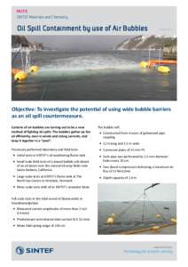 Aquaria / Bubble curtain / Water technology / Tide / Pneumatic barrier / Oil spill / Bubble rafts / Operation Crossroads / Economic bubble / Ocean pollution / Fluid dynamics / Earth