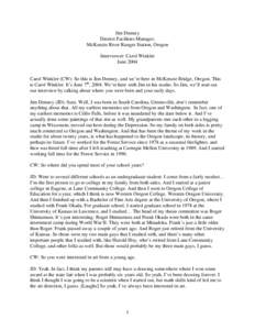 Jim Denney District Facilities Manager, McKenzie River Ranger Station, Oregon Interviewer: Carol Winkler June 2004