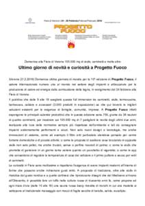 Domenica alla Fiera di Veronamq di stufe, caminetti e molto altro  Ultimo giorno di novità e curiosità a Progetto Fuoco (VeronaDomenica ultima giornata di mostra per la 10^ edizione di Progetto Fuo