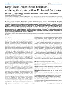 Large-Scale Trends in the Evolution of Gene Structures within 11 Animal Genomes Mark Yandell1,2,3¤a*, Chris J. Mungall1,2, Chris Smith3, Simon Prochnik3¤b, Joshua Kaminker3¤c, George Hartzell3, Suzanna Lewis3, Gerald 