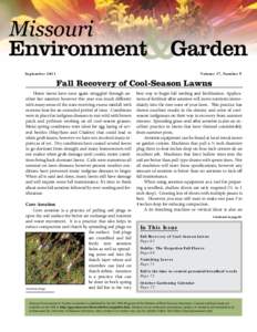 Missouri September 2011 Volume 17, Number 9  Fall Recovery of Cool-Season Lawns