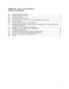 SERIES 600 – FISCAL MANAGEMENT TABLE OF CONTENTS 660 MANAGEMENT OF FUNDS ........................................................................................................ 2 661 GENERAL FUND BALANCE .............