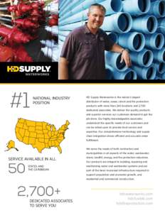 #1  National Industry Position  HD Supply Waterworks is the nation’s largest