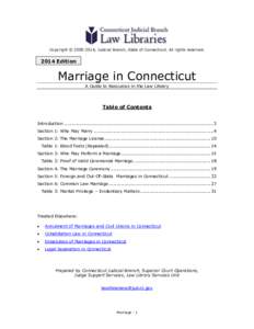 Copyright © [removed], Judicial Branch, State of Connecticut. All rights reserved[removed]Edition Marriage in Connecticut A Guide to Resources in the Law Library