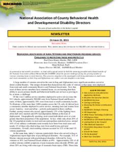 National Association of County Behavioral Health and Developmental Disability Directors The voice of local authorities in the Nation’s capital NEWSLETTER OCTOBER 23, 2013