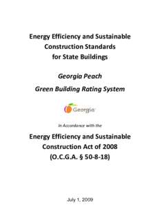 Energy Efficiency and Sustainable Construction Standards for State Buildings Georgia Peach Green Building Rating System