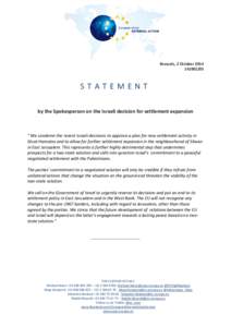 Brussels, 2 October[removed]STATEMENT by the Spokesperson on the Israeli decision for settlement expansion