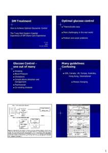 Optimal glucose control  DM Treatment How to Achieve Optimal Glycaemic Control The Tung Wah Eastern Hospital Experience of DM Share Care Experience