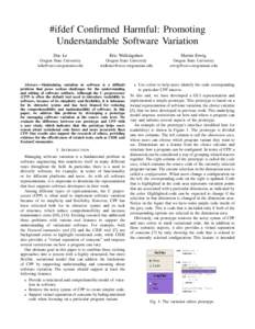 #ifdef Confirmed Harmful: Promoting Understandable Software Variation Duc Le Eric Walkingshaw