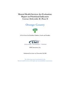 Mental Health Services Act Evaluation: Report on Prioritized Indicators Contract Deliverable 2F, Phase II Orange County