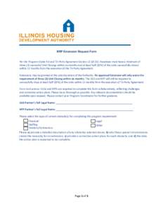 BRP Extension Request Form Per the Program Guide 9.4 and Tri-Party Agreement Section 11 (d) (iii). Awardees must have a minimum of three (3) successful Unit Closings within six months and at least half (50%) of the units