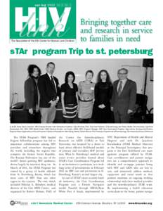 HIV link spr In g 2012 Vol. XI, No. 1 The Newsletter of the HIV Center for Women and Children