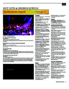 ARTS  HOT HITS & HIDDEN JEWELS Your link to the Arts in Metro DC THEATRE