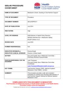 SESLHD PROCEDURE COVER SHEET NAME OF DOCUMENT Medication Charts: Charting of Oral Nutrition Support