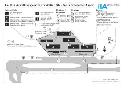 ILA 2014 Austellungsgelände / Exhibition Site - Berlin ExpoCenter Airport Hallen / Halls 1  ISC - International
