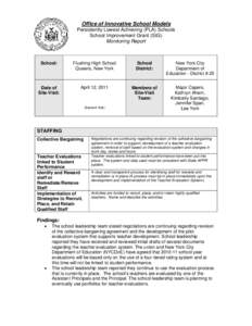 Office of Innovative School Models Persistently Lowest Achieving (PLA) Schools School Improvement Grant (SIG) Monitoring Report  School: